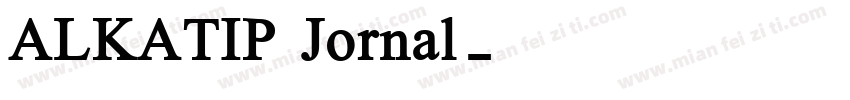 ALKATIP Jornal字体转换